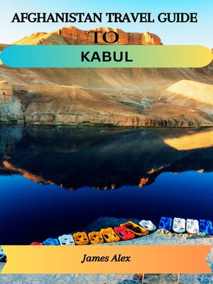 cover image of AFGHANISTAN TRAVEL GUIDE TO KABUL